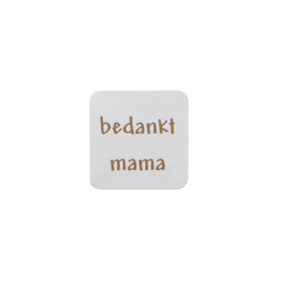 X500ST STICKERS BEDANKT MAMA VIERKANT 3X3CM