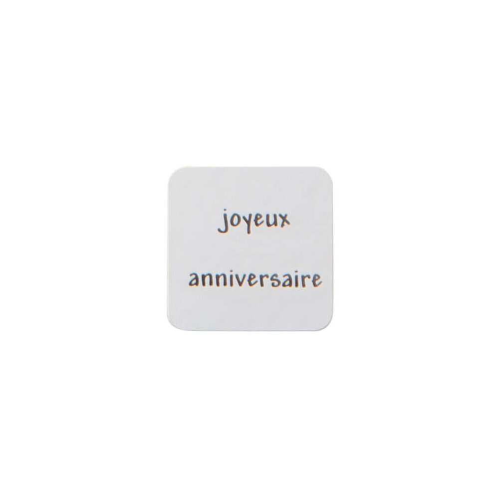 X500ST STICKERS JOYEUX ANNIVERSAIRE VIERKANT 3X3CM